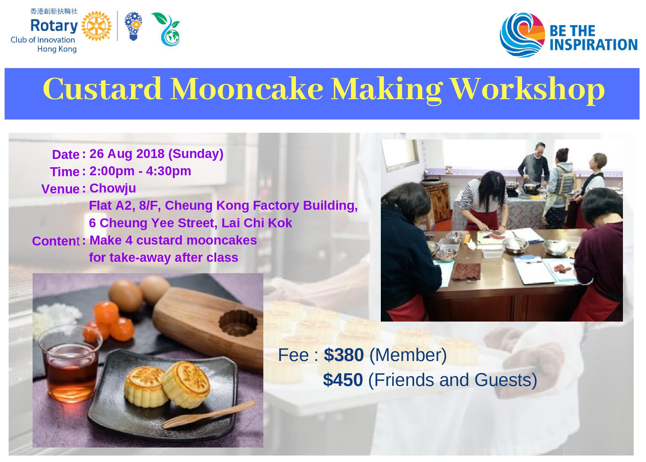 Custard Mooncake Making Workshop (26 Aug 2018)