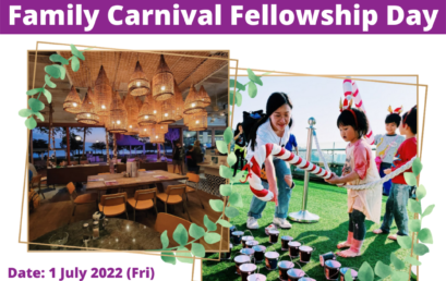 Family Carnival Fellowship Day (1 July 2022)