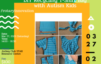 DIY Recycling T-Shirt Bag  with Autism Kids  (27 Mar 2021)